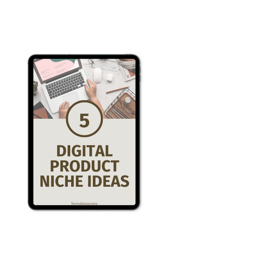 5 Digital Product Niche Ideas